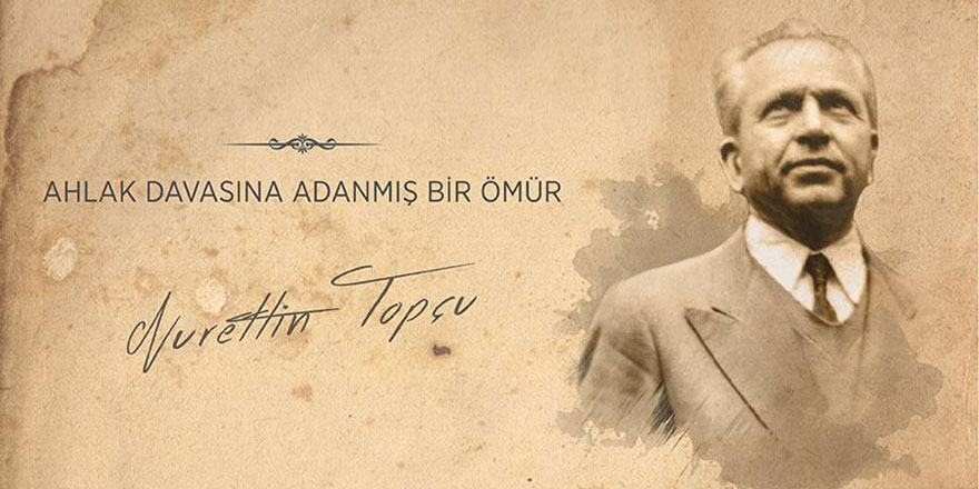 Nurettin Topçu'nun Bediüzzaman'dan istediği dua