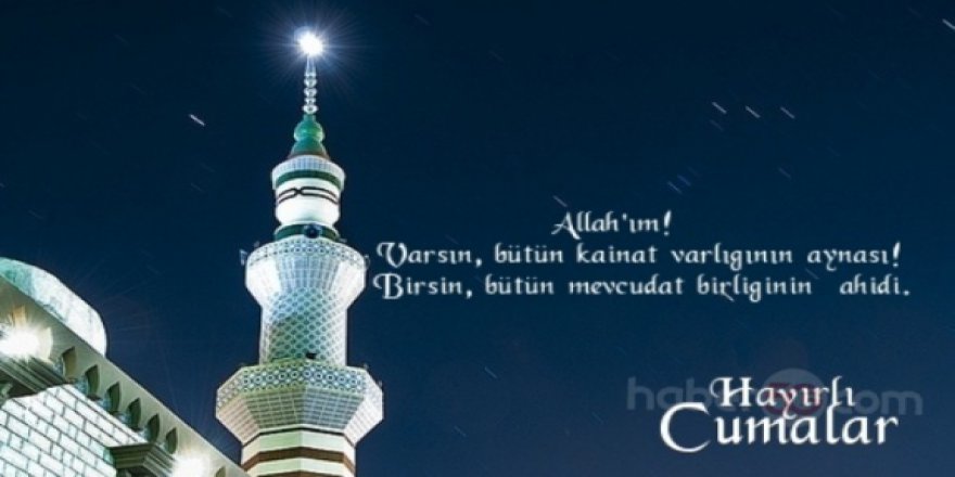 Cumanız mübarek olsun: En Yeni ve En Güzel Resimli Cuma Mesajları (14 Nisan)