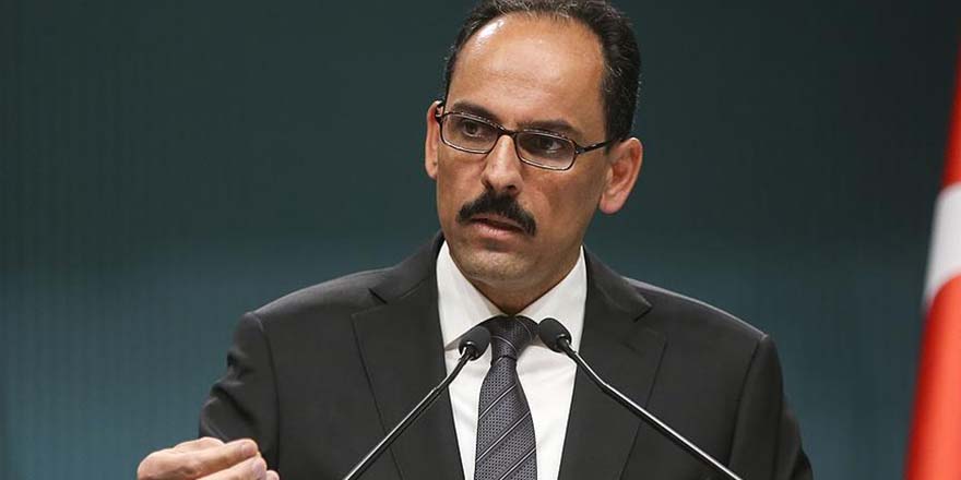 Kalın: Olayın deşifre olduğunu anlayınca darbeyi erkene aldılar