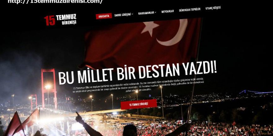 15 Temmuz'a özel internet sitesi yayında