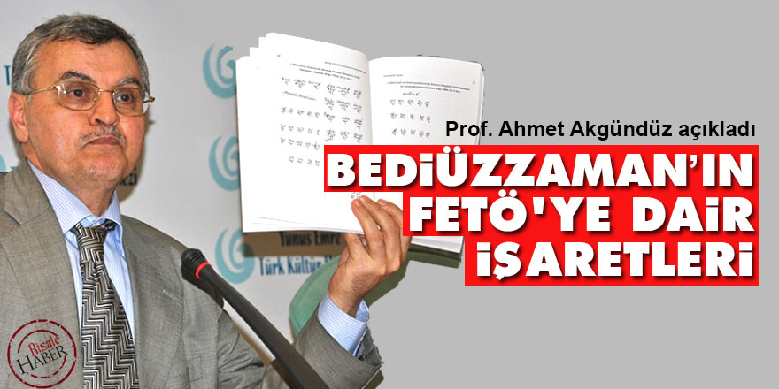 Bediüzzaman'ın FETÖ'ye dair işaretleri