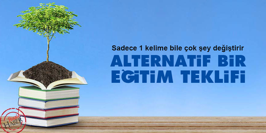 Alternatif bir eğitim teklifi