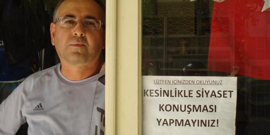 Bu Çay ocağında siyaset konuşmak yasak