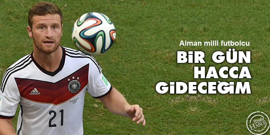 Alman milli futbolcu Mustafi: Bir gün hacca gideceğim