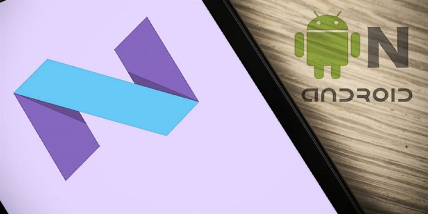Android Nougat 7.1 ile gelecek yenilikler