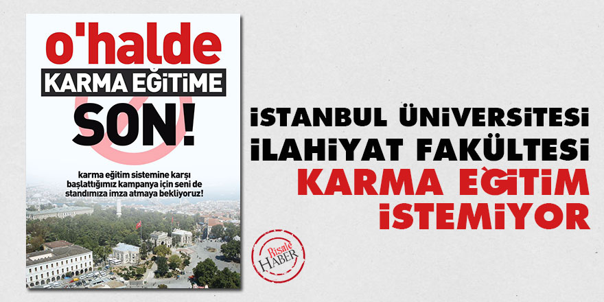 İstanbul Üniversitesi İlahiyat Fakültesi karma eğitim istemiyor