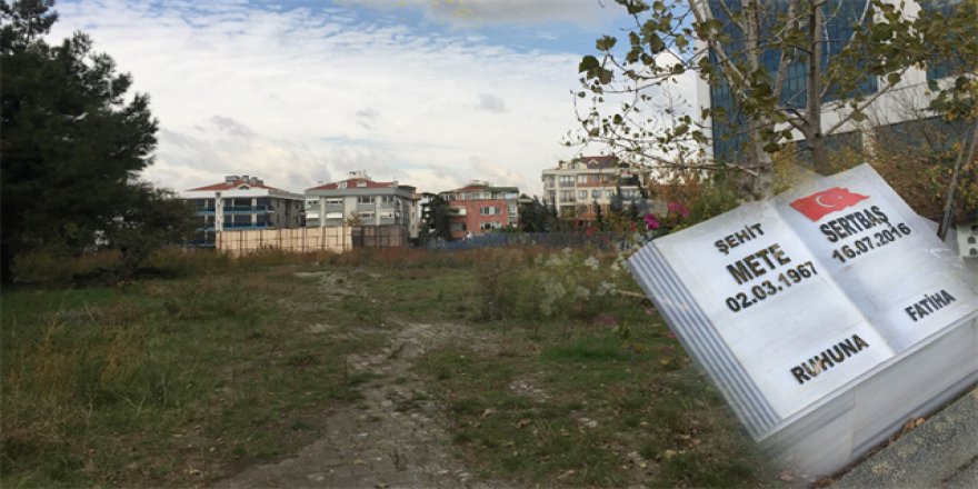 15 Temmuz şehidi muhtarın adı parka verilecek