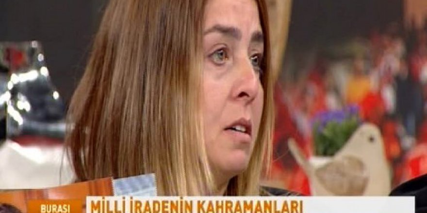 15 Temmuz'da oğlunu şehit veren anne herkesi ağlattı