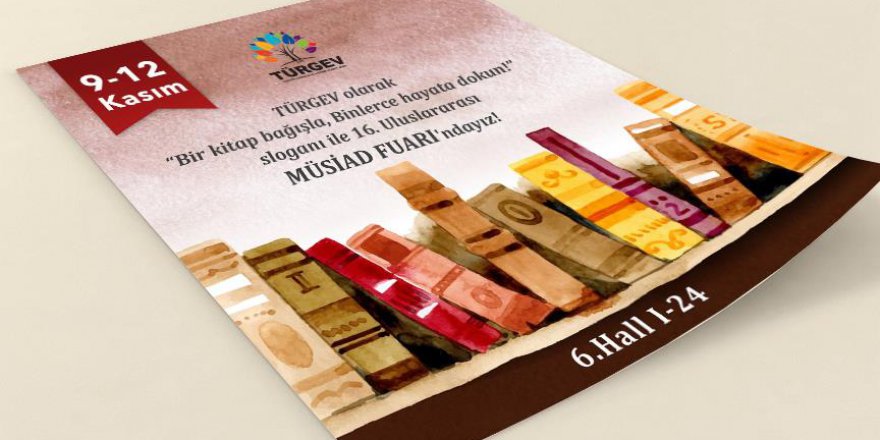 TÜRGEV kitap mottosu ile MÜSİAD Fuarı'nda