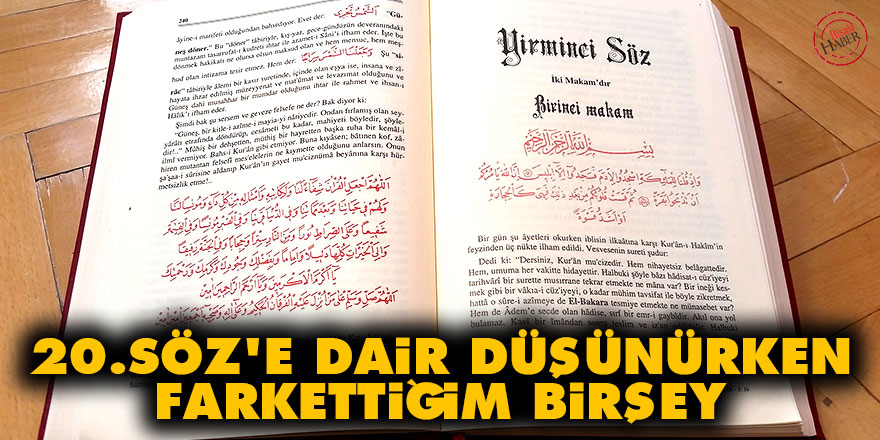 20. Söz'e dair düşünürken farkettiğim birşey