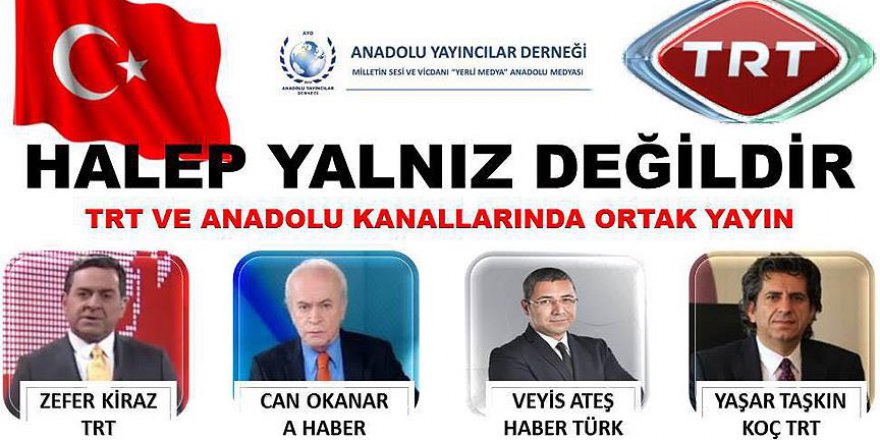 Yerel televizyonlar ve TRT kanallarından 'Halep' özel yayını