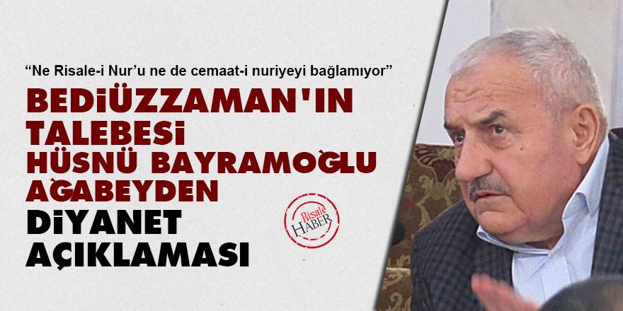 Bediüzzaman'ın talebesinden Diyanet açıklaması