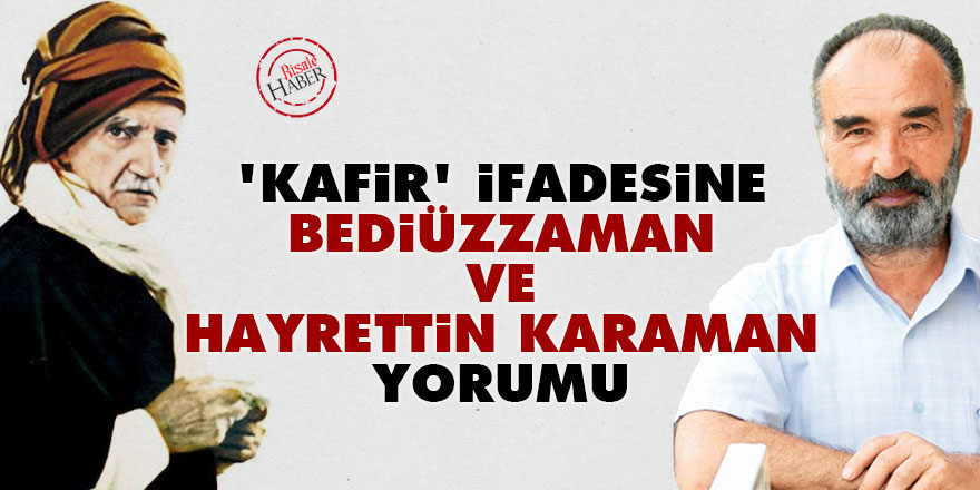 Maide Suresi'ndeki 'kafir olur' ifadesine Bediüzzaman yorumu