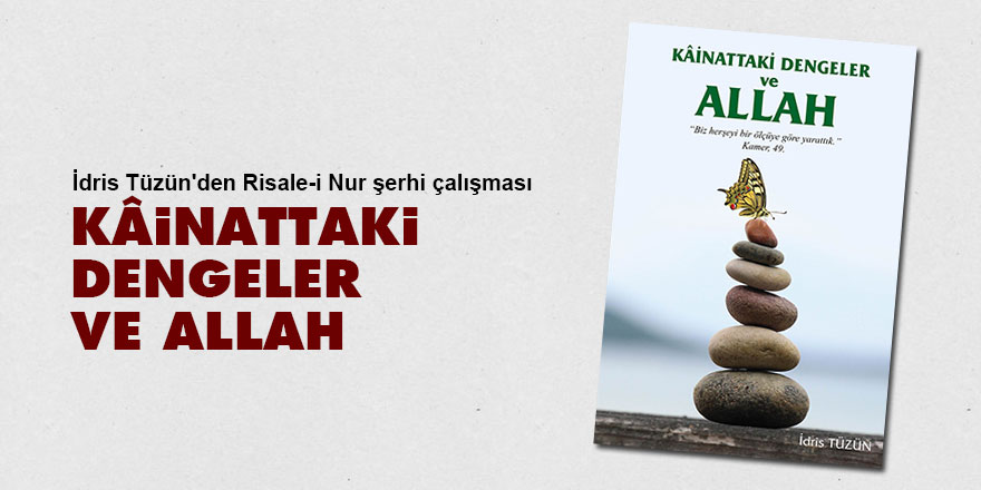 Kâinattaki dengeler ve Allah