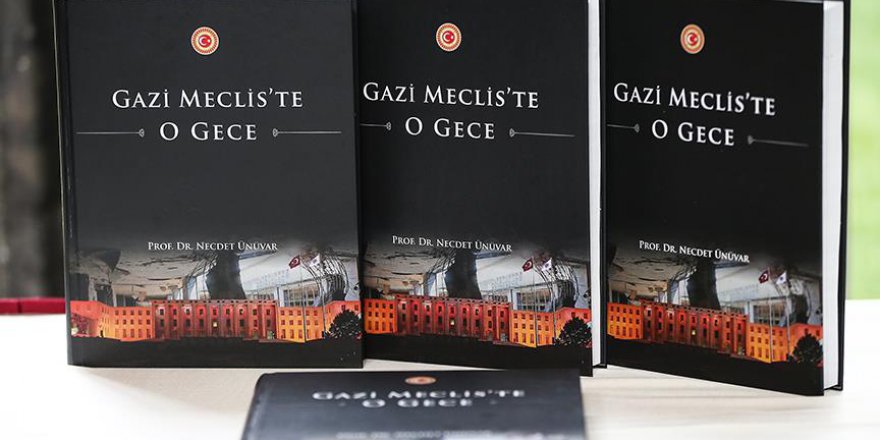'Gazi Meclis'te O Gece'
