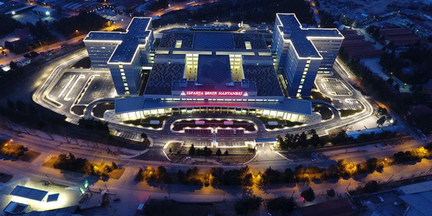 Isparta Şehir Hastanesi açılıyor