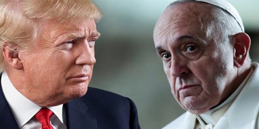 Katolik Kilisesi, Trump'ın inşa edeceği duvara yardım edecekleri vatan haini ilan etti