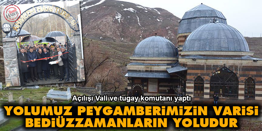 Yolumuz Peygamberimizin varisi Bediüzzamanların yoludur