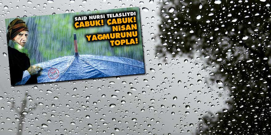 Mühendis odası: Nisan yağmurlarında bir çok şifa var