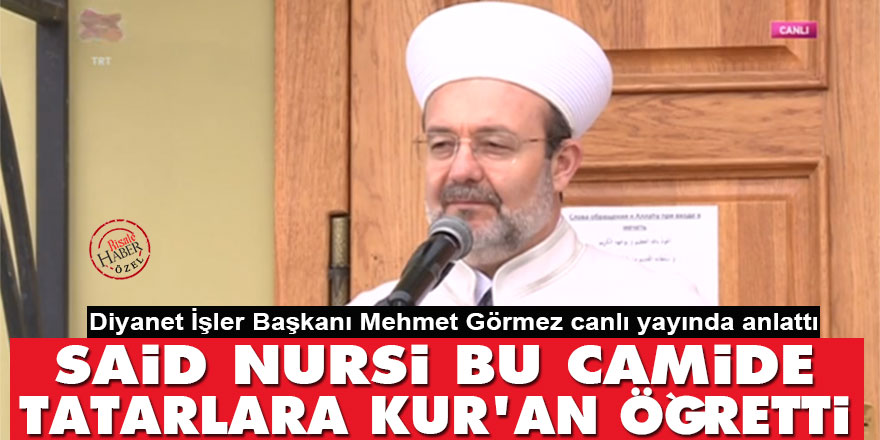 Said Nursi Kostroma camisinde Tatarlara Kur'an öğretti