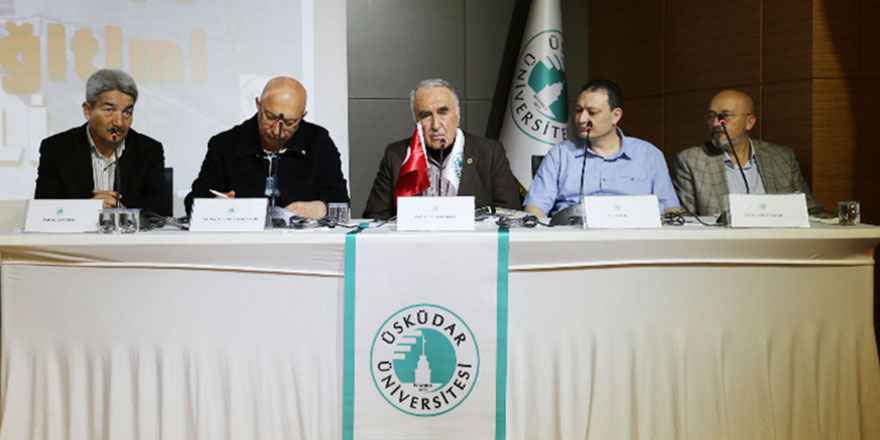 Risale-i Nur ve Değerler Eğitimi paneli Üsküdar Üniversitesinde düzenlendi