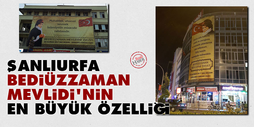 Şanlıurfa Bediüzzaman Mevlidi'nin en büyük özelliği