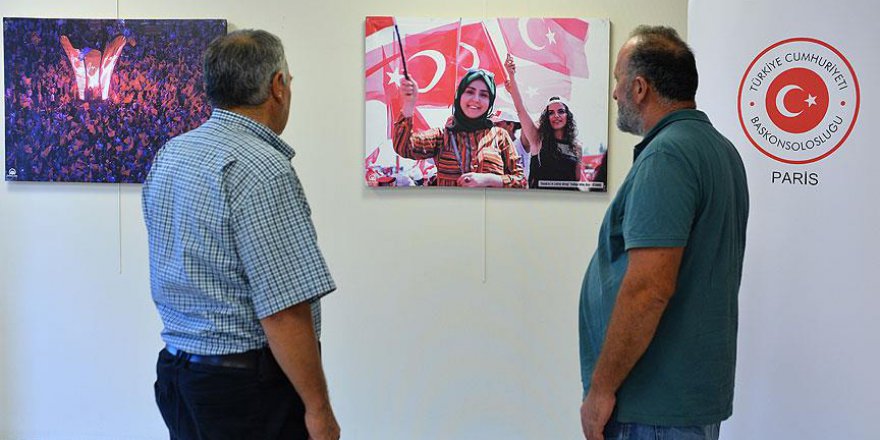 Paris'te '15 Temmuz Milli İradenin Yükselişi Fotoğraf Sergisi'
