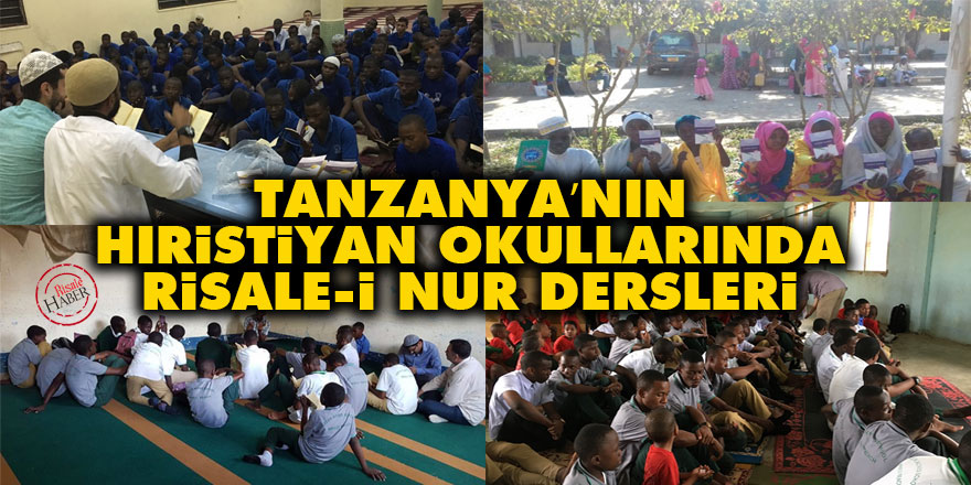 Tanzanya’nın Hıristiyan okullarında Risale-i Nur dersleri