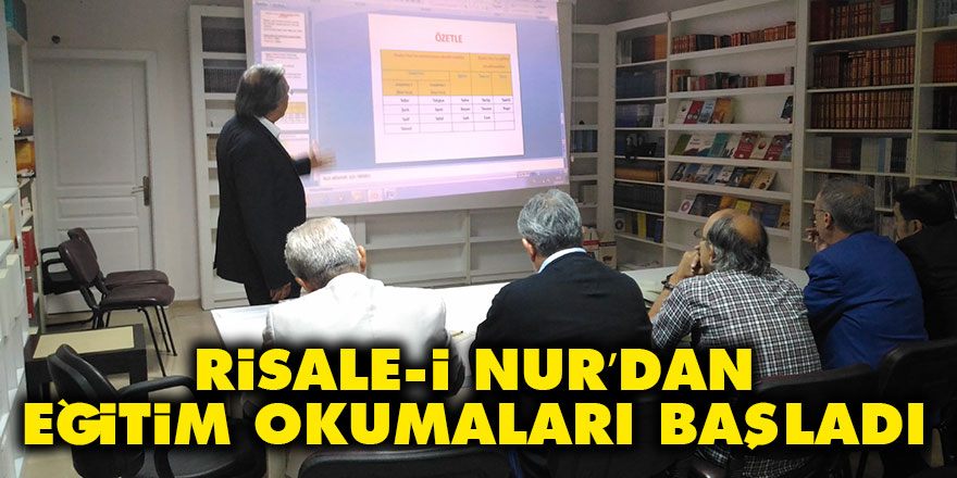 Risale-i Nur’dan Eğitim Okumaları başladı