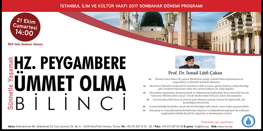 İsmail Lütfi Çakan, ümmet olmanın üç şartını anlatacak