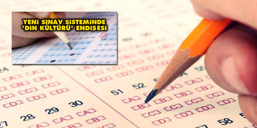 YÖK değiştirdi: Din kültürü soruları yeniden sınava alındı