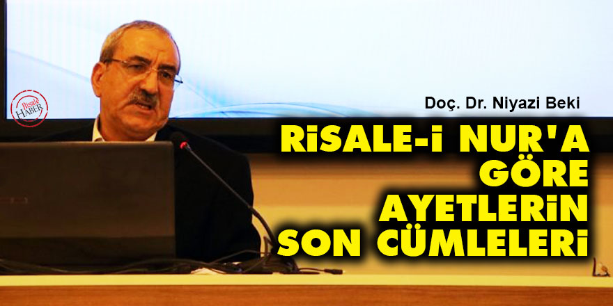 Risale-i Nur'a göre ayetlerin son cümleleri
