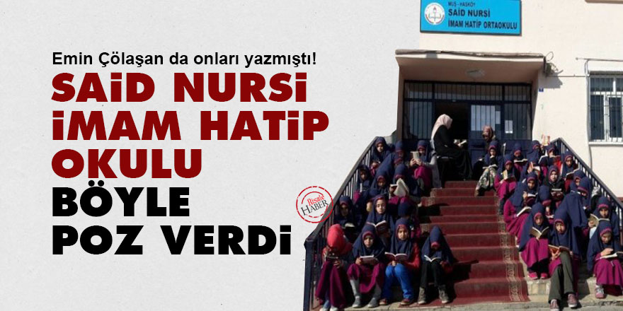 Said Nursi İmam Hatip okulu böyle poz verdi