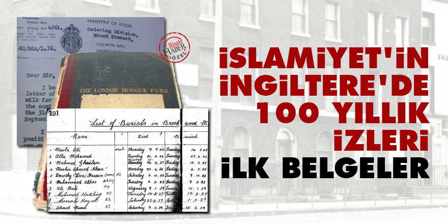 İngiltere'de İslamiyet'in 100 yıllık izleri: İlk belgeler