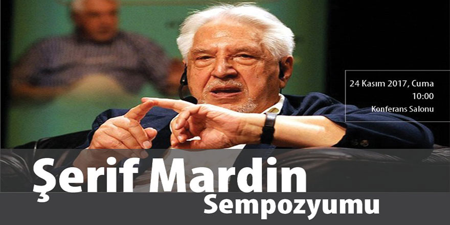 Şerif Mardin, sempozyum ile anılacak