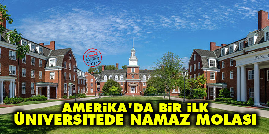 Amerika'da bir ilk: Üniversitede namaz molası