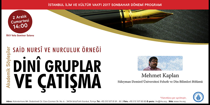 Dinî Gruplar ve Çatışma: Said Nursî ve Nurculuk Örneği semineri