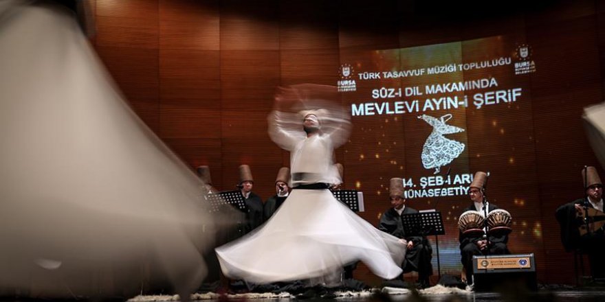 Mevlana, 744'üncü vuslat yıldönümünde Bursa'da yâd edildi