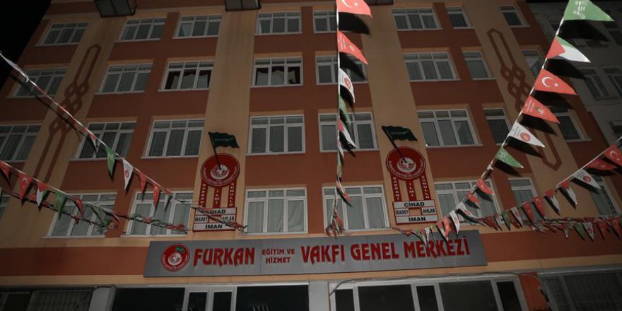 Furkan Eğitim ve Hizmet Vakfına kayyum atandı