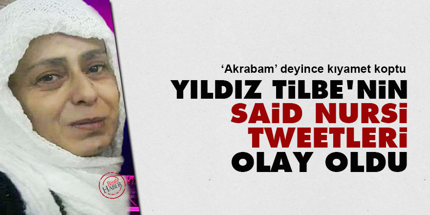 Yıldız Tilbe'nin Said Nursi tweetleri olay oldu