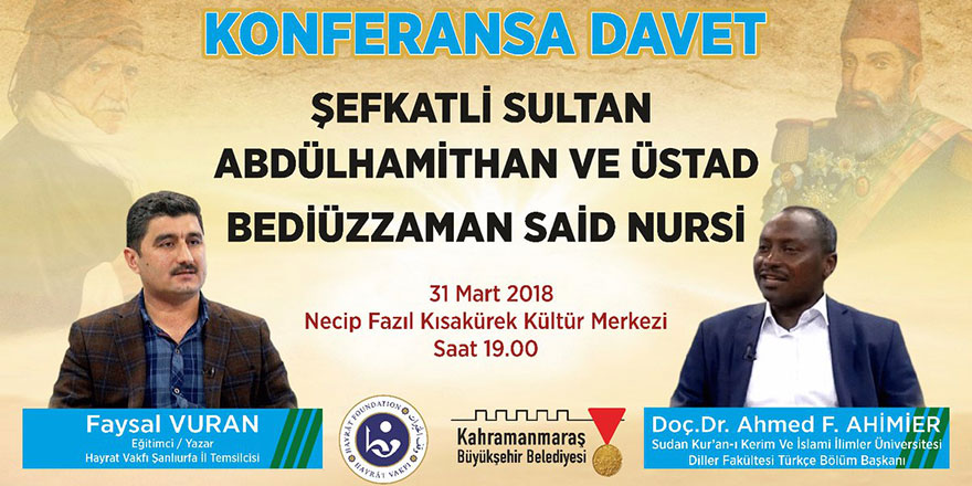 Sultan Abdülhamid ve Bediüzzaman Said Nursi konferansı