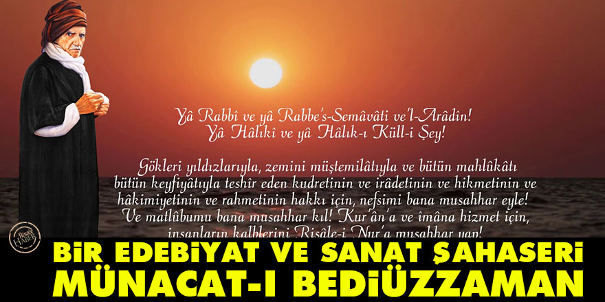 Bir edebiyat ve sanat şahaseri: Münacat-ı Bediüzzaman