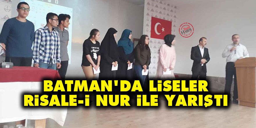 Batman'da liseler Risale-i Nur ile yarıştı