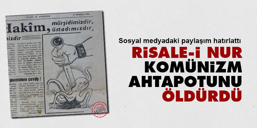 Risale-i Nur, Komünizm ahtapotunu öldürdü