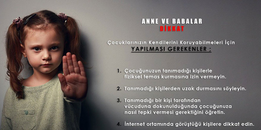 Emniyet Genel Müdürlüğü anne babaları çocukları konusunda uyardı