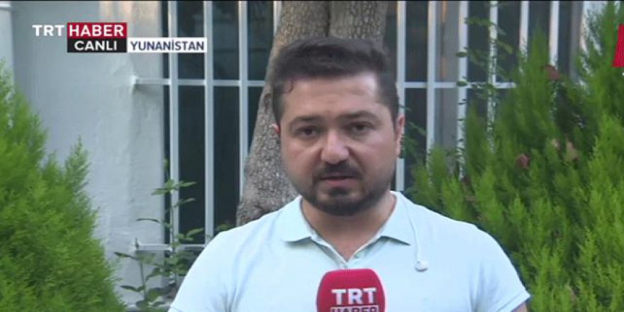 TRT ekibi Yunanistan'da gözaltına alındı