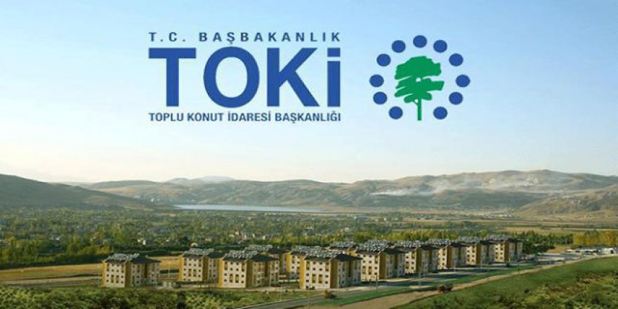 TOKİ 20 ilde 176 arsayı satışa çıkardı