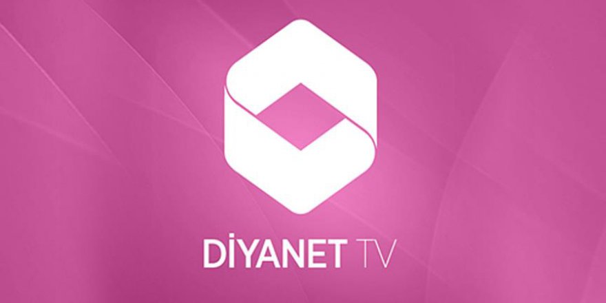 Diyanet TV sil baştan değişti