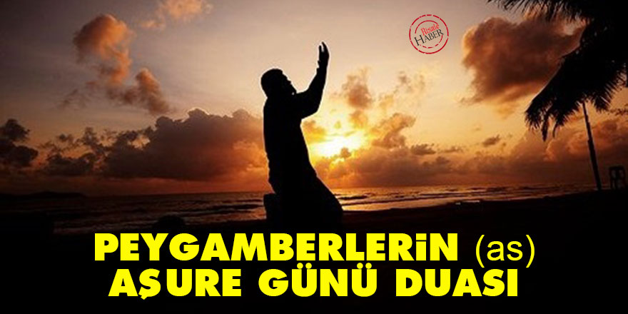 Peygamberlerin (as) Aşure günü duası