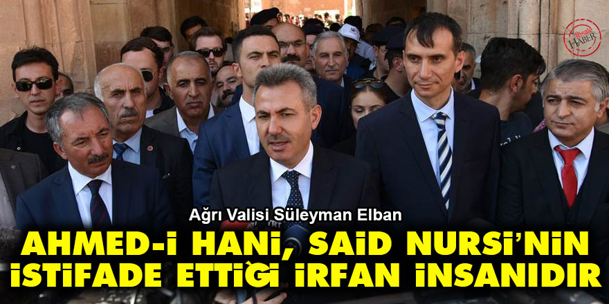Ahmed-i Hani, Said Nursi’nin istifade ettiği bir irfan insanıdır